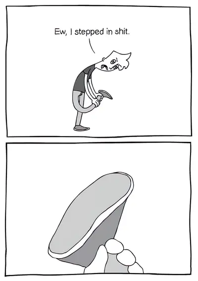 Ew I stepped in shit meme template