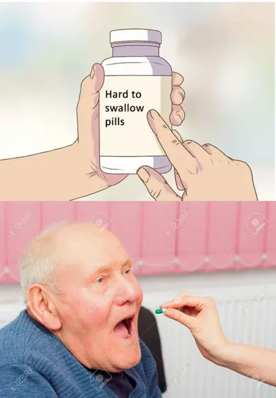 Hard to swallow pills meme template