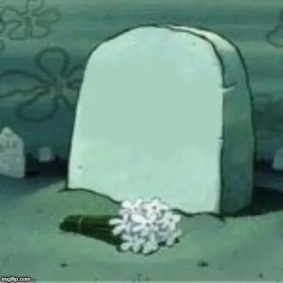 Here Lies X meme template