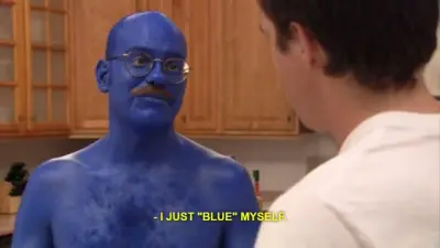 I just "blue" myself meme template