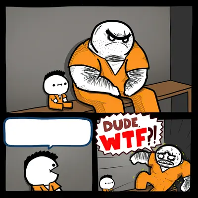 I killed a man srgrafo prison jail prisonier detenu meme template