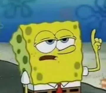 I'll Have You Know Spongebob meme template