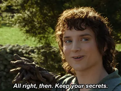 Keep your secrets Frodo meme template