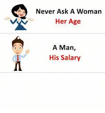 Never ask a woman her age meme template
