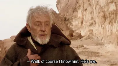 Obi Wan Of course I know him, He‘s me meme template