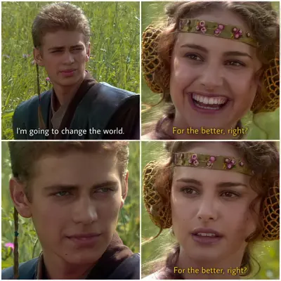 Star wars anakin padme im going to change the world meme template