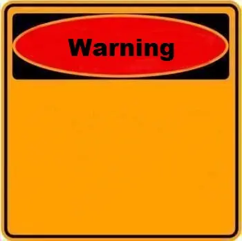 Warning Sign meme template